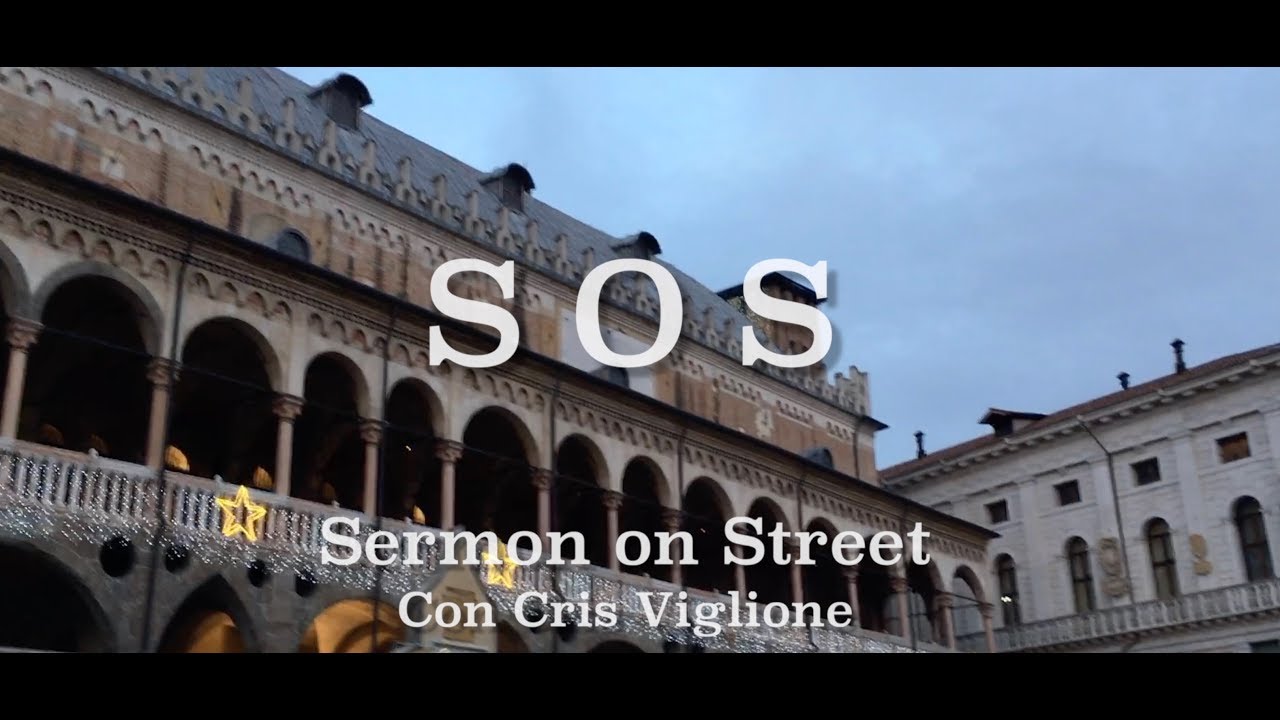 S O S  Sermon on Street   "La Croce"