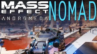 NOMAD UPGRADES PIMP YOUR RIDE IN MASS EFFECT ANDROMEDA