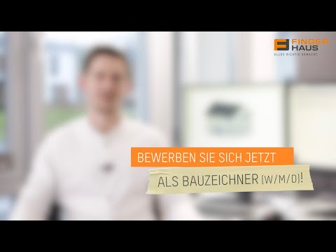Karrierefilm | FingerHaus als Arbeitgeber | Bauzeichner
