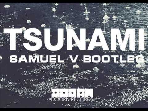 DVBBS & Borgeous - TSUNAMI (Samuel V Bootleg)
