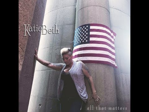 KatieBeth - All That Matters Lyric Video