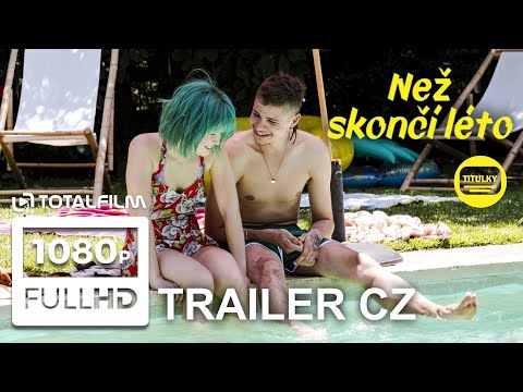 Než skončí léto (2019) CZ HD trailer (TADY VARY zahajovací)