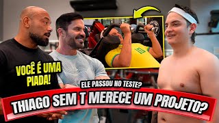 THIAGO SEM T MERECE UM PROJETO? ELE PASSOU NO TESTE?