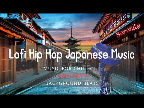 Lofi HipHop Japanese ⛩️ Music Mix ☯︎ Serenity