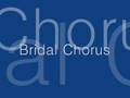 Wagner's Bridal Chorus 