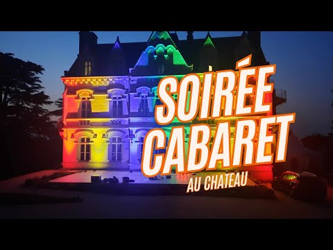 ✨ Cabaret & Féerie au Château d'Art : Une Soirée Inoubliable ! ✨