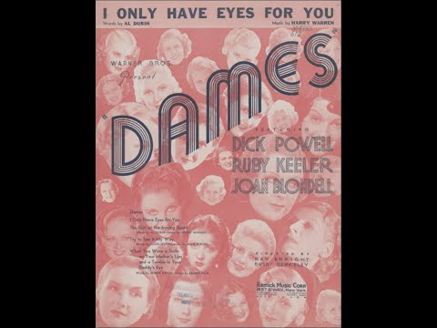 I Only Have Eyes For You – Sheet Music Singer