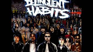 Delinquent Habits - When The Stakes Are High