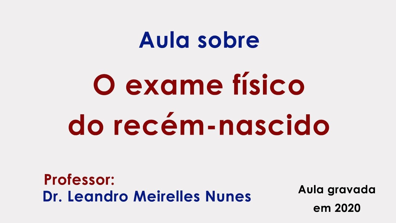 O exame do Recém-nascido