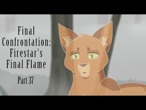 Final Confrontation: Firestar's Final Flame || Part 37