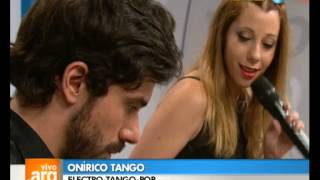 Vivo en Argentina - Onírico Tango - Electro-Tango-Pop - 28-01-13 (1 de 2)