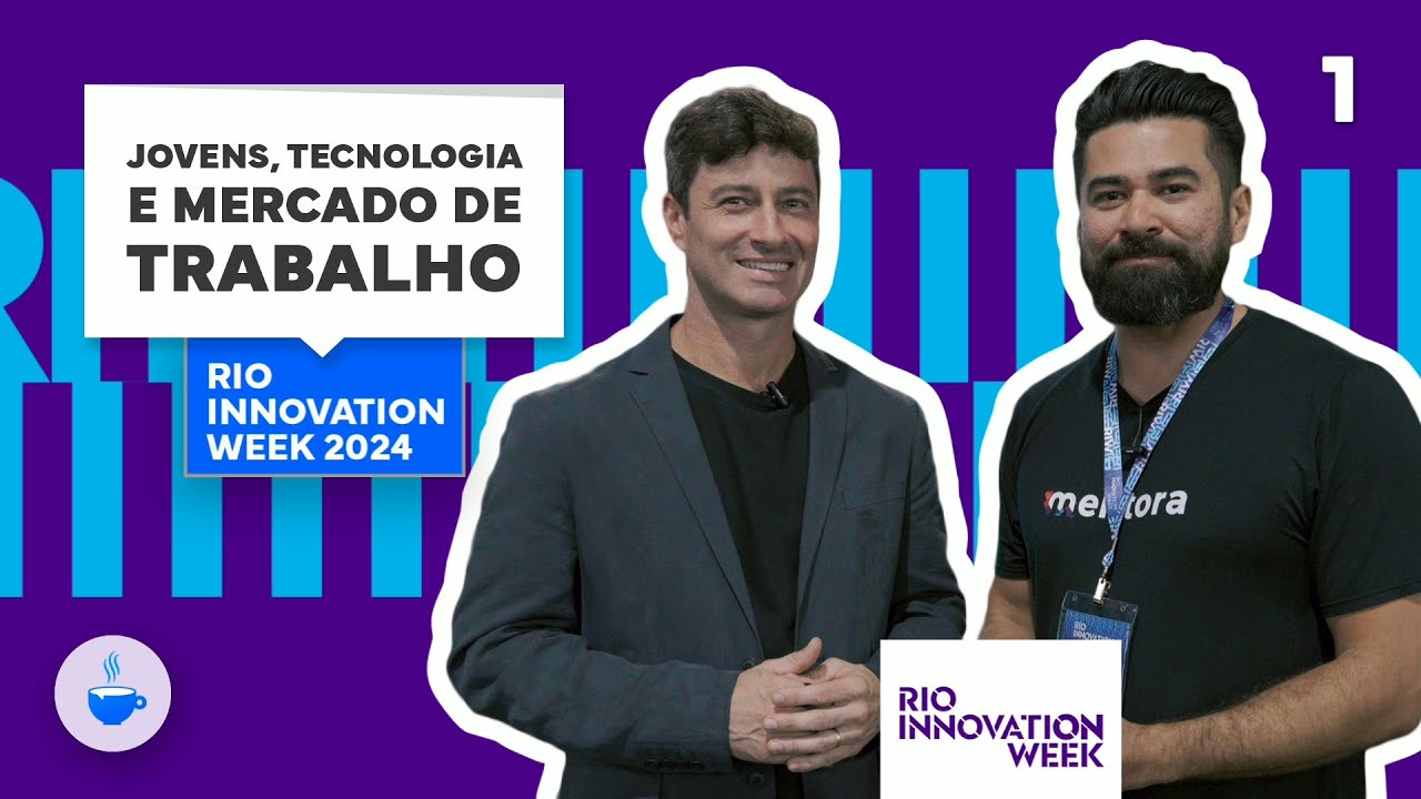 Série RIW 2024  |1 de 8| Jovens, tecnologia e mercado de trabalho. Caso Grupo L’Oréal Brasil