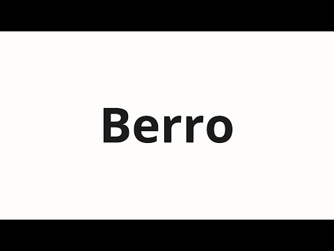 How to pronounce Berro