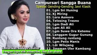 Download lagu GENDING GENDING JAWA KLASIK CAMPURSARI SANGGA BUANA mp3 Download lagu GENDING GENDING JAWA KLASIK CAMPURSARI SANGGA BUANA mp3