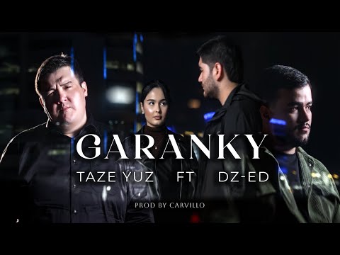 Taze Yuz & DZ-ED - Garaňky (Official Video 2025) / prod. Carvillo