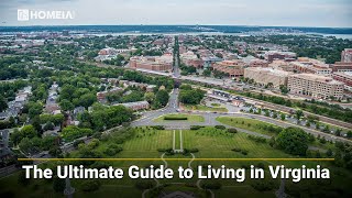 The Ultimate Guide to Living in Virginia | HOMEiA.com
