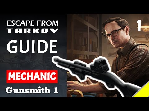 EFT - Mechanic - Gunsmith Part 1 (MP133 Shotgun) (With/Without Flea Market)