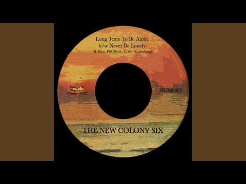 Long Time To Be Alone - The New Colony Six
