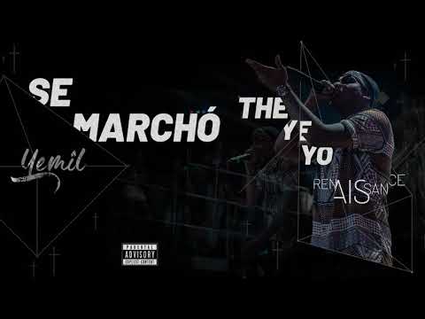Yemil - Se Marchó [ Prod. Rike & Jhon El Divertido ]