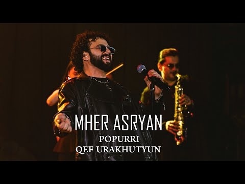 Mher Asryan - QEF URAKHUTYUN (Popurri) Cover