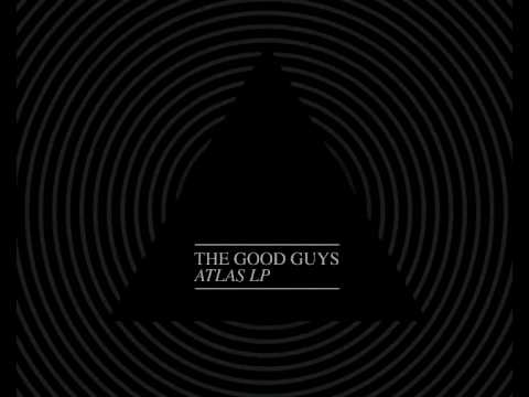 The Good Guys - Atlas LP Teaser