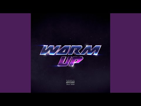 Warm Up