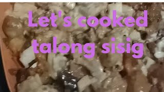 Let's cook talong sisig