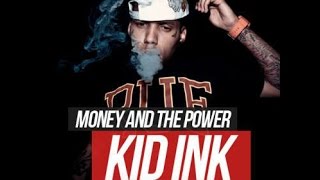 Download lagu Kid Ink-Money and the Power  (Lyric Video) mp3