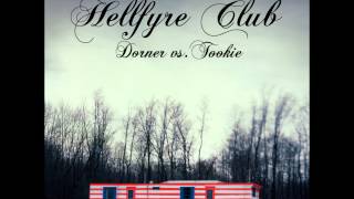 HELLFYRE CLUB -  Pet Alligators - Dorner Vs Tookie