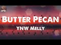 YNW Melly Butter Pecan