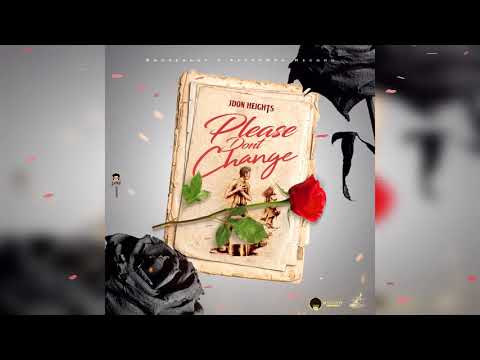 Jdon Heights - Please Dont Change (Official Audio)