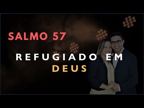 Psalm 57 Study: REFUGE IN GOD (Bible Explained)