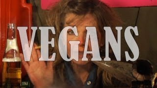 How I Seize It #21: VEGANS