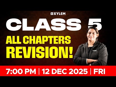 Class 5 English | All Chapters Revision ! | Xylem Class 5