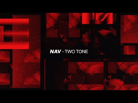 NAV - Two Tone (ft. Travis Scott)
