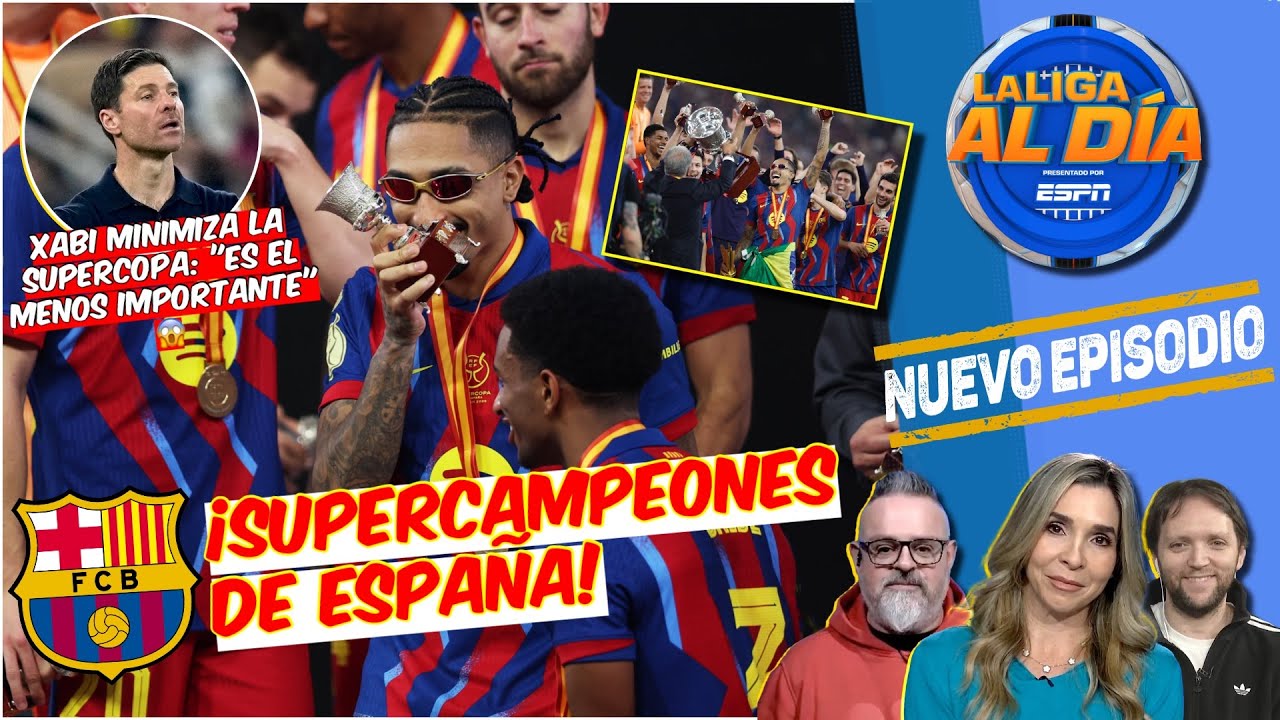 Barcelona LE ARRANCA al REAL MADRID la SUPERCOPA, el PRIMER TÍTULO de la TEMPORADA | La Liga Al Día