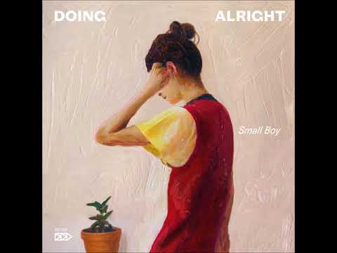 Small Boy - Doing Alright