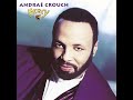 Andraé Crouch – God Still Loves Me