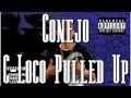 Conejo - C-Loco Pulled Up (With Lyrics On Screen)