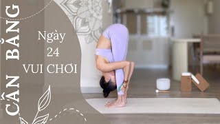 Ngày 24 - VUI CHƠI  | 30 Ngày Yoga CÂN BẰNG (2024) | Yoga By Sophie