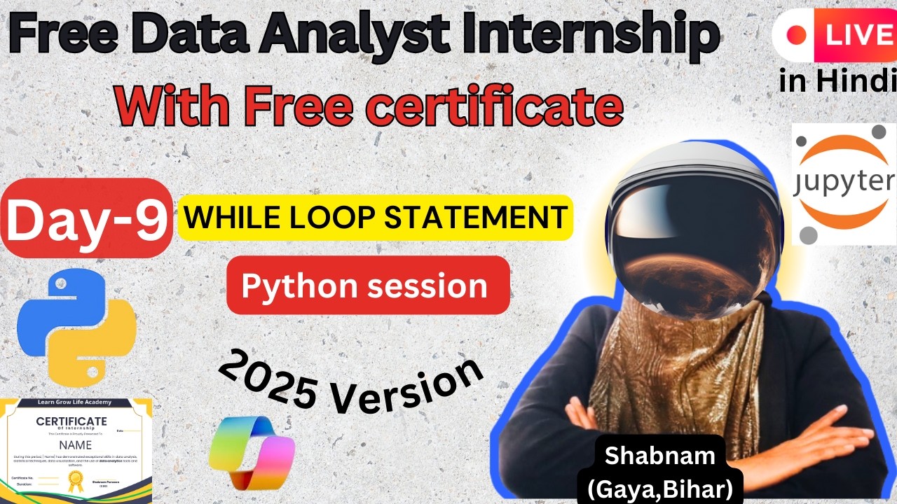 |Day-9|while loop concept in python |free data analytics internship with certificate|