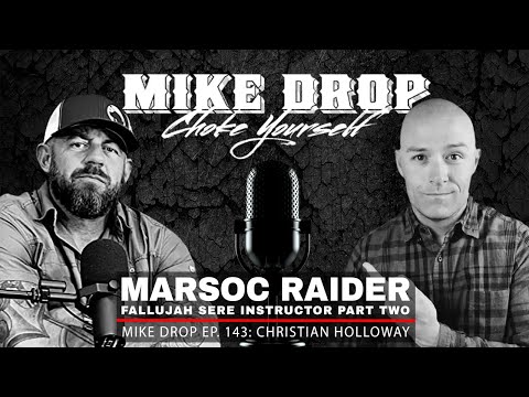 MARSOC SERE Instructor Christian Holloway - Part Two | Mike Ritland Podcast Episode 143
