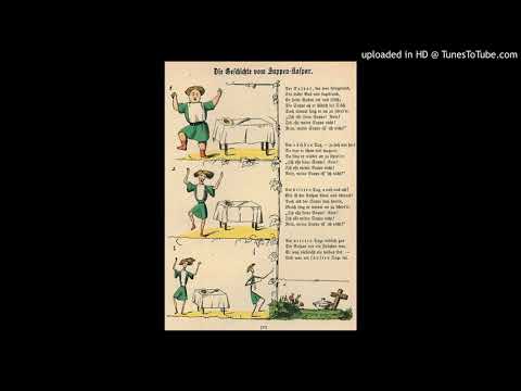Die Geschichte vom Suppen-Kaspar (Struwwelpeter, Märchen, Hörbuch)