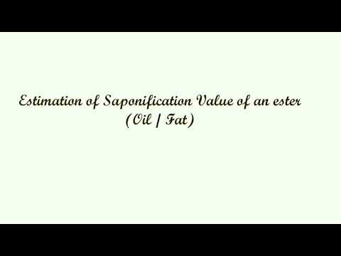 Estimation of Saponification Value of an Ester