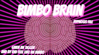 bimbo brain (hypnosis file)