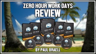 Zero Hour Work Days Review + Bonus