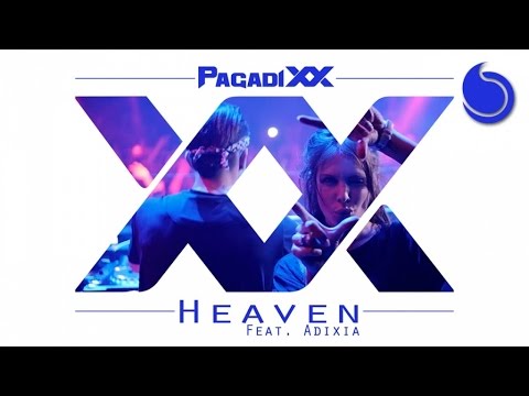 Pagadixx Ft. Adixia - Heaven (Official Audio)