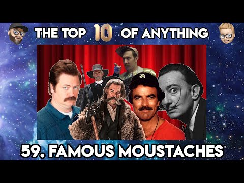 59. FAMOUS MOUSTACHES - THE TOP TEN OF ANYTHING PODCAST