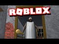 PLAYING ROBLOX GRANNY FOR THE FIRST TIME PLAYING ROBLOX GRANNY FOR THE FIRST TIME