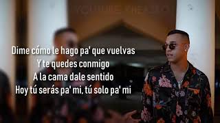 Lyanno - Pa&#39; Que Vuelvas | Letra HD